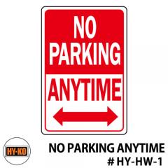<br>HY-KO nCR[ 12x18inch wr[f[eB A~TCv[g yNO PARKING ANYTIMEz@<br> C C AJ er f  TC W <br>Made in USA